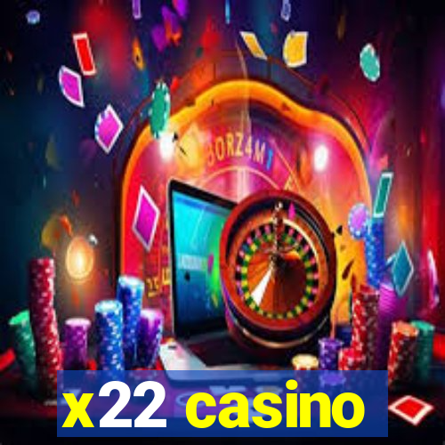 x22 casino